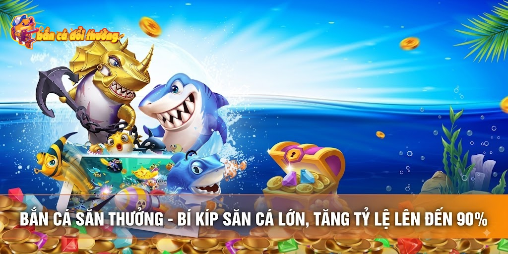 Kinh nghiệm săn cá lớn cực hay, tăng tỷ lệ thắng lên tới 90%